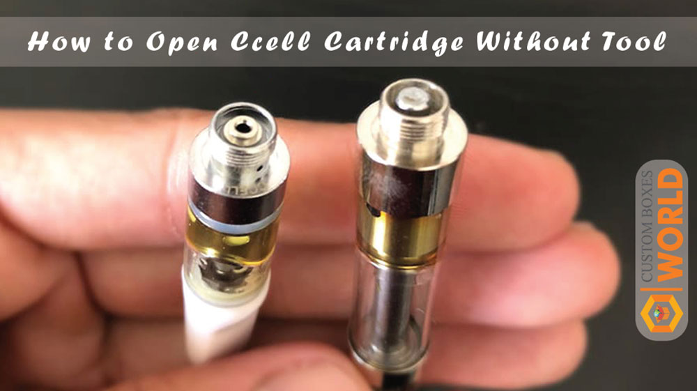 How to Open Ccell Cartridge Without Tool