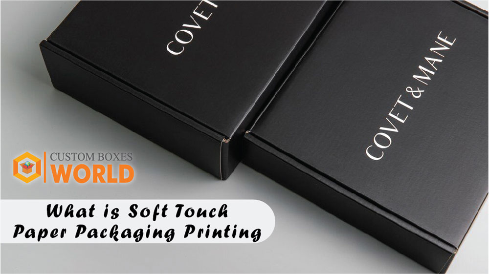 What is Soft Touch Paper Packaging Printing