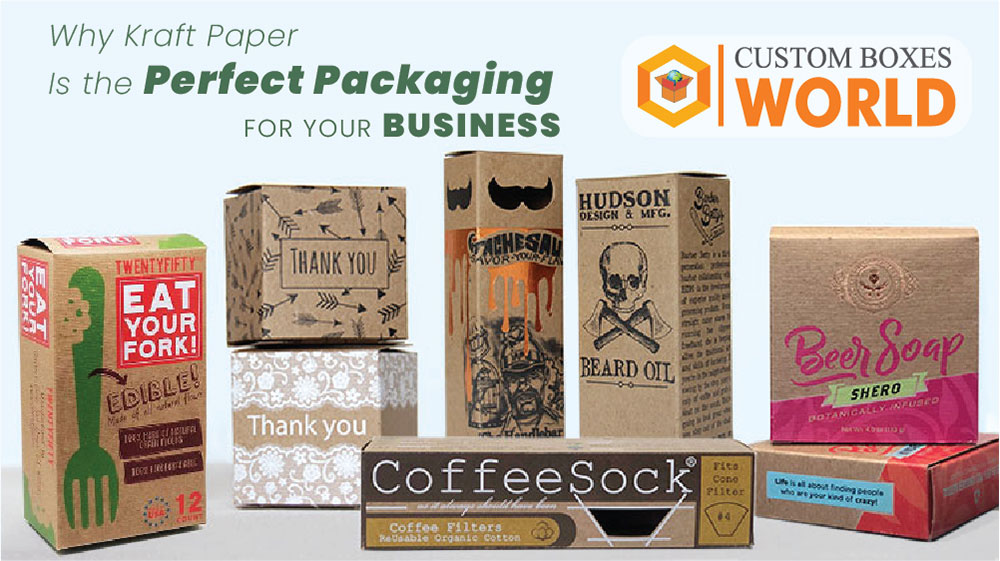 Why Kraft Paper Is the Perfect Packaging for Your Business