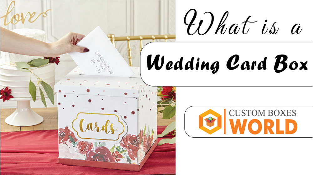 what is a wedding card box